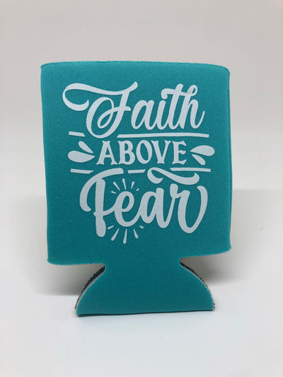 Faith Above Fear Can Cooler