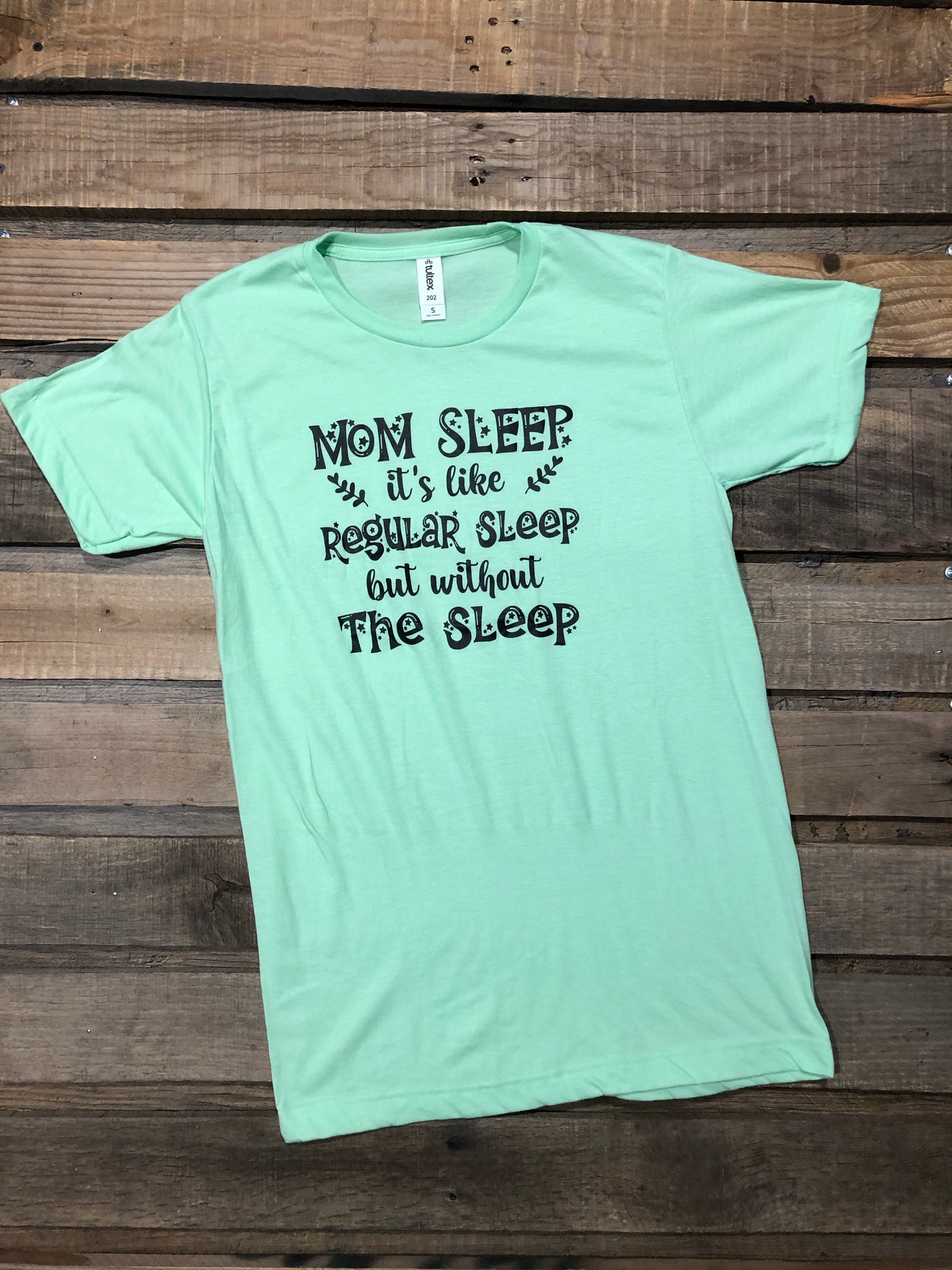 Mom Sleep Graphic Tee